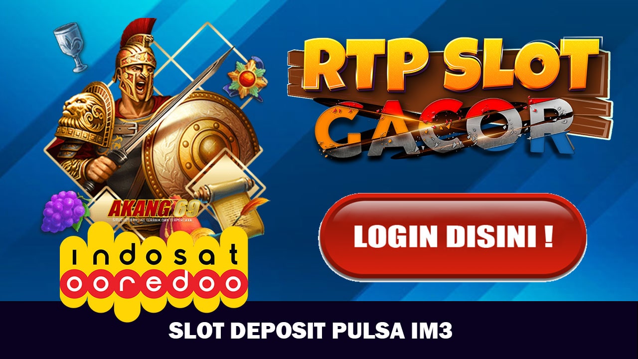 Slot777 Deposit Pulsa IM3 10Rb Tanpa Potongan Spesial 2024